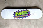 WOW Team Logo 8.5" Skateboard Deck
